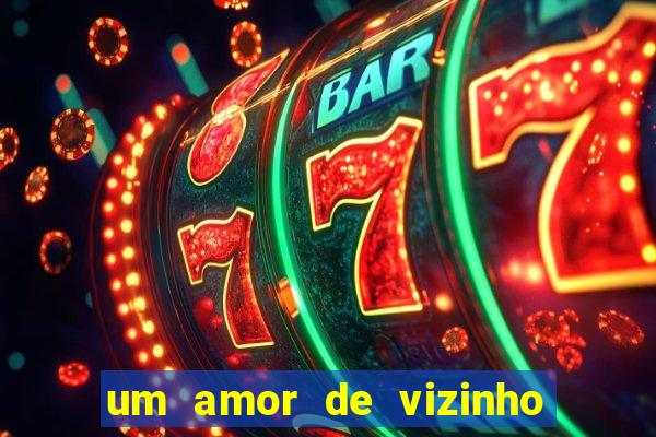 um amor de vizinho karen santos pdf